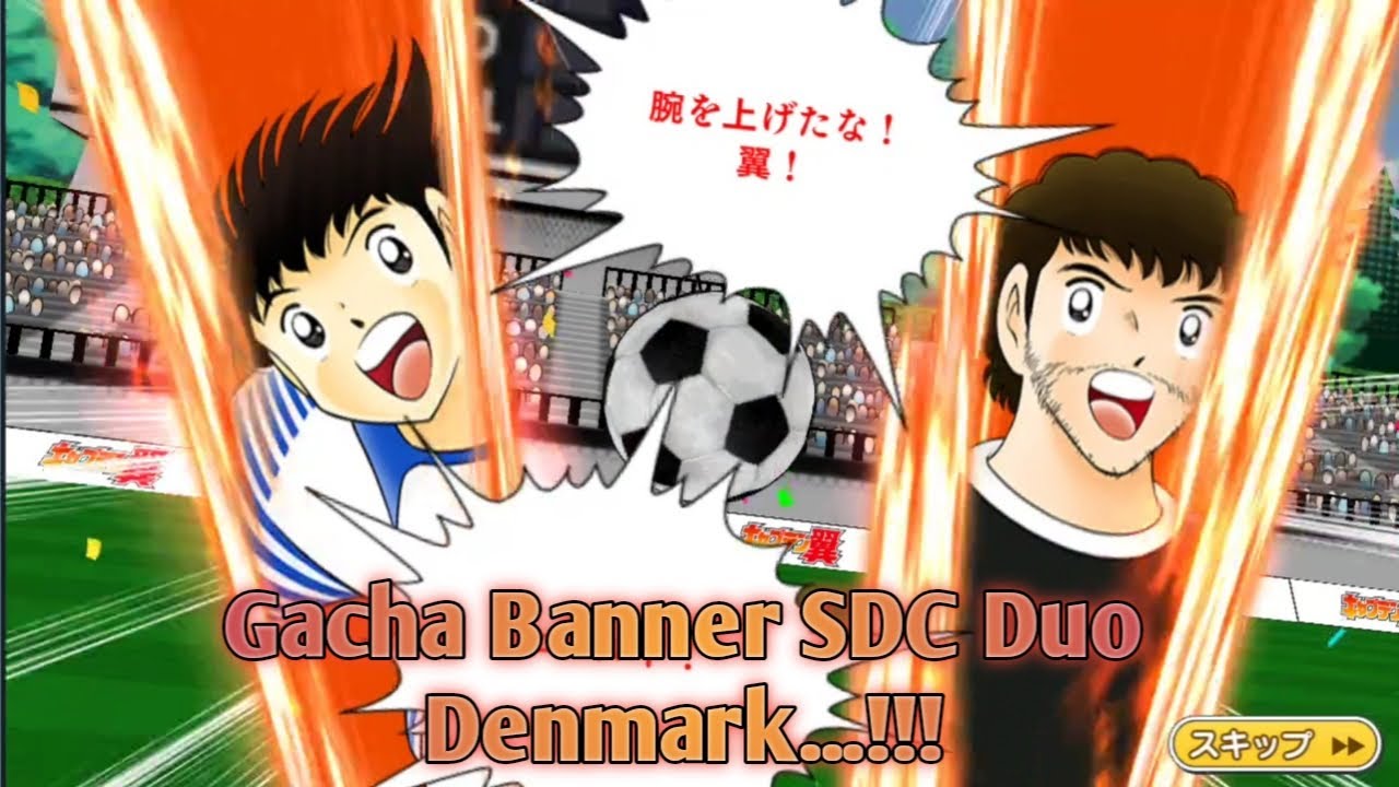 [CTDT]Captain Tsubasa Dream Team: Gacha di Banner Duo Denmark...🔥🔥(Jap server)