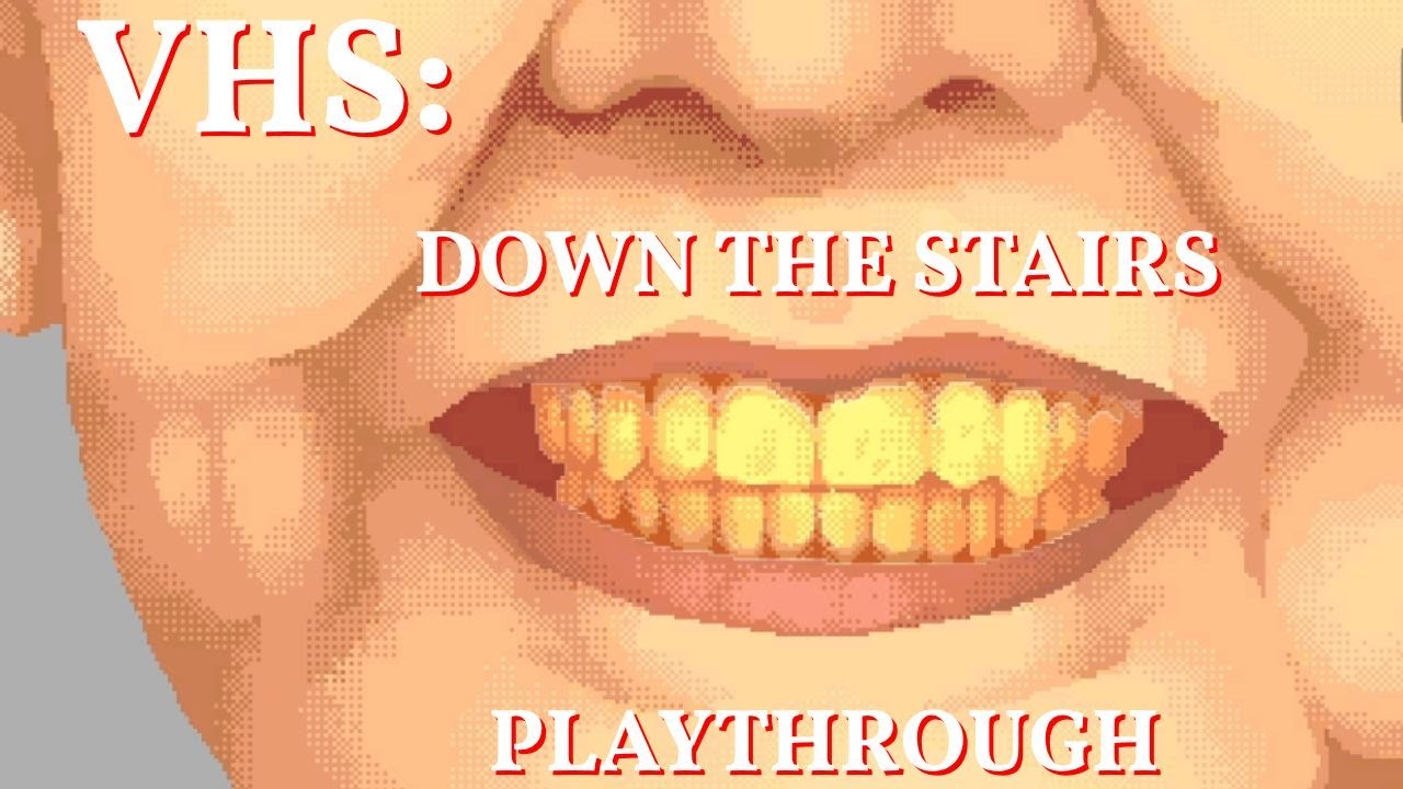 DOWN THE STAIRS | VHS | Playthrough