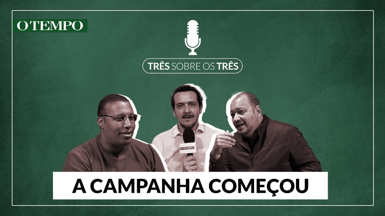 Conheça o Três sobre os Três, o novo podcasts de Política de O TEMPO