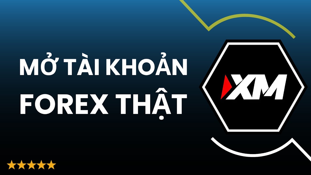C&aacute;ch Mở T&agrave;i Khoản Giao Dịch Forex Thật (Hướng dẫn dễ d&agrave;ng cho người mới bắt đầu) [0008MT]