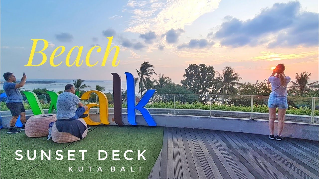 Beachwalk Sunset Deck Kuta Bali