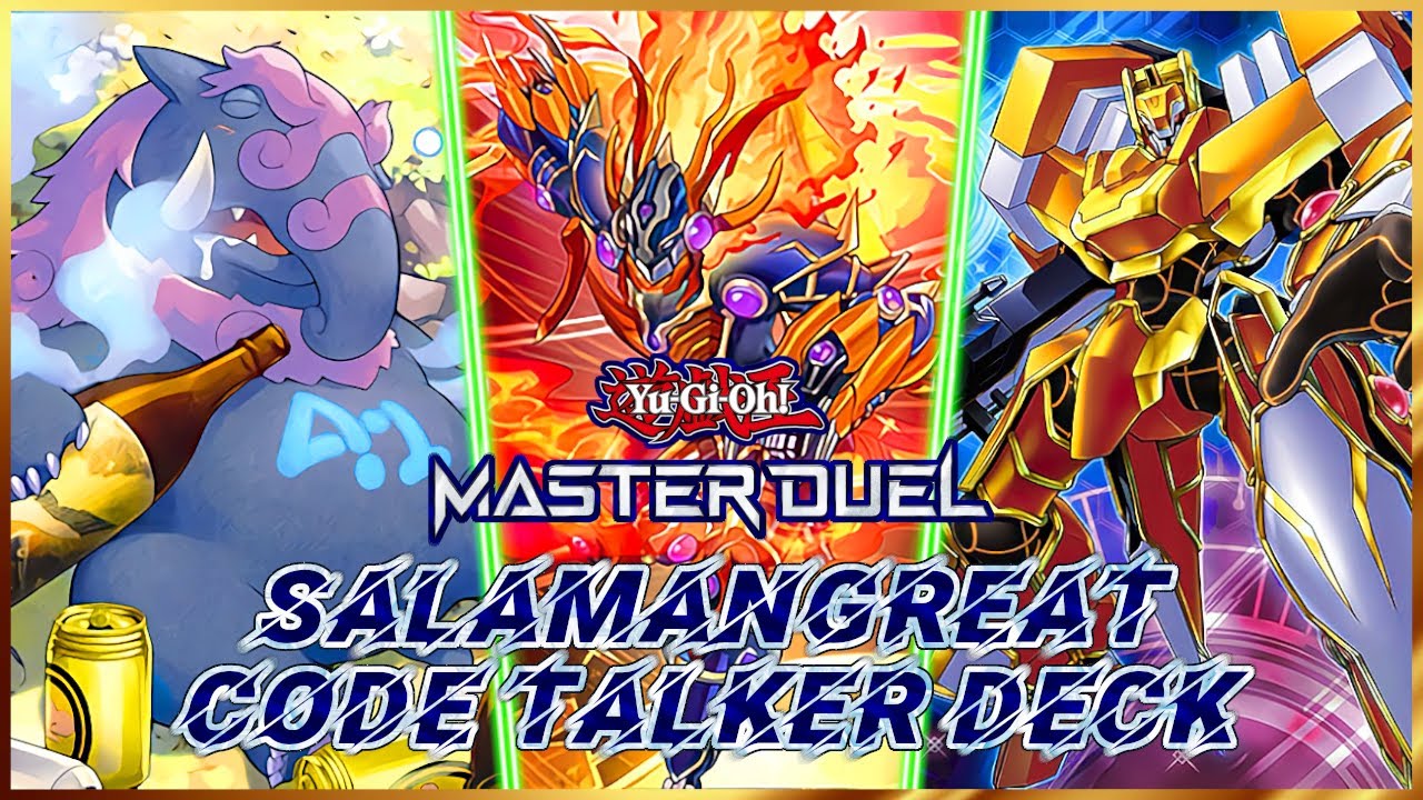 Salamangreat Code Talker Deck - Yu-Gi-Oh! Master Duel: Season 10 - October 2022