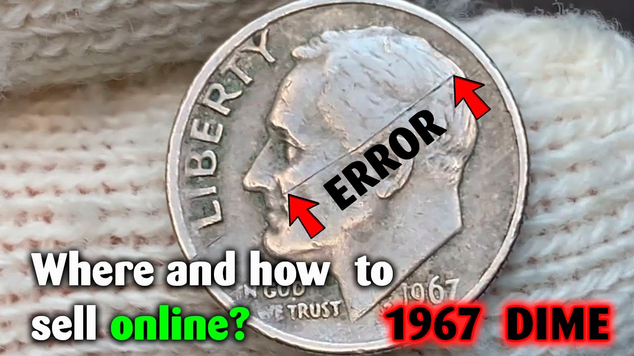 1967 Dime Coin Error &ndash; Why It&rsquo;s Worth More Than You Think!