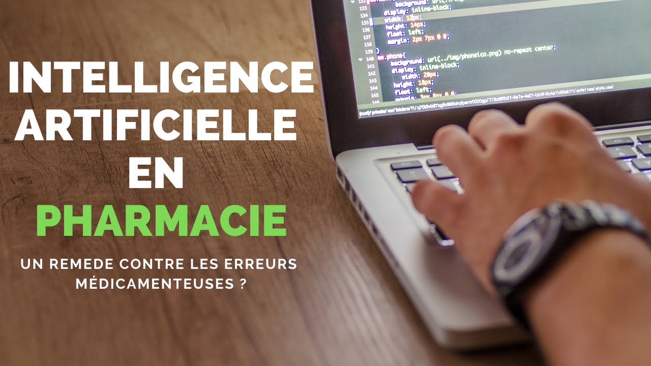 L'Intelligence Artificielle (IA) en Pharmacie : un remède contre les erreurs médicamenteuses ?