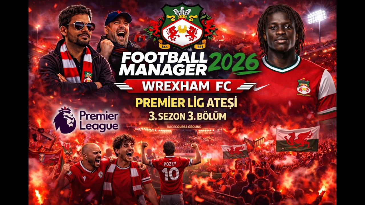 PREMİER LİG ATEŞİ  | WREXHAM FC KARİYERİ 3. SEZON BÖLÜM #3