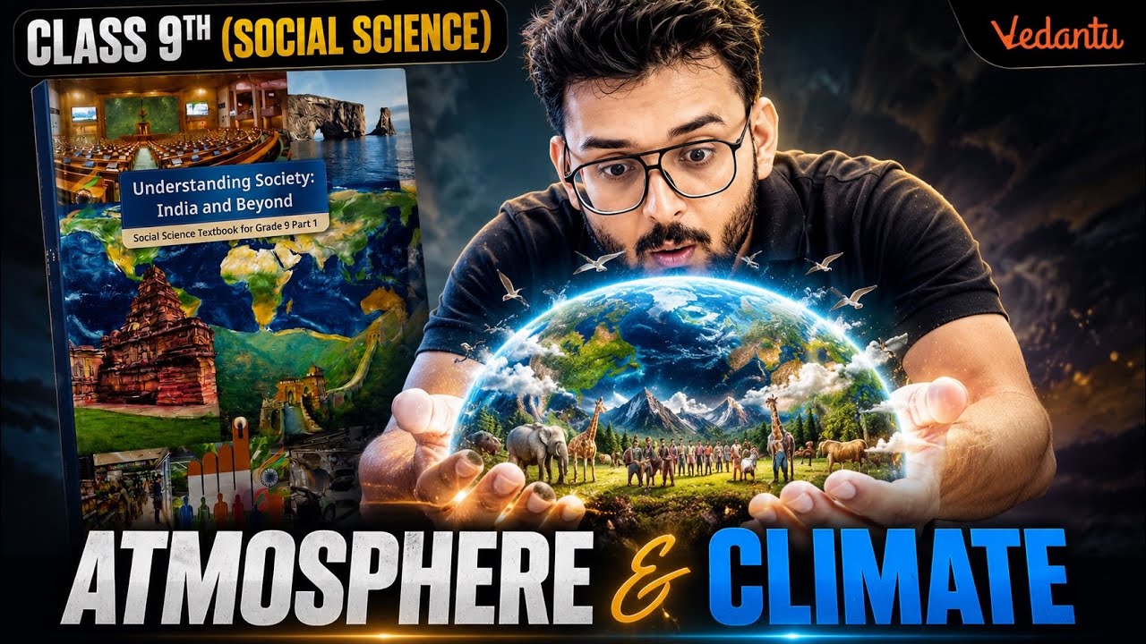 🔥Class 9th|Social Science|Chapter-03|Atmosphere & Climate|New NCERT Book |Pranav Pandey 