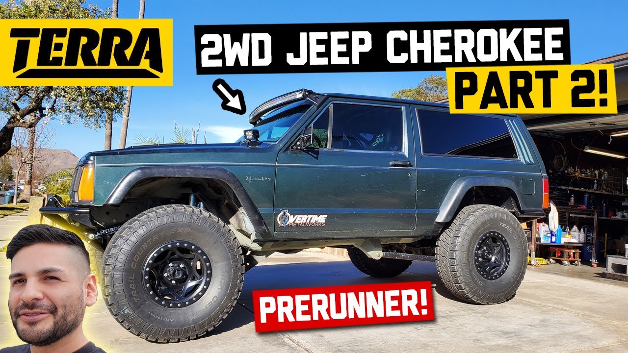 2WD Jeep XJ Prerunner PART 2! | BUILT TO DESTROY