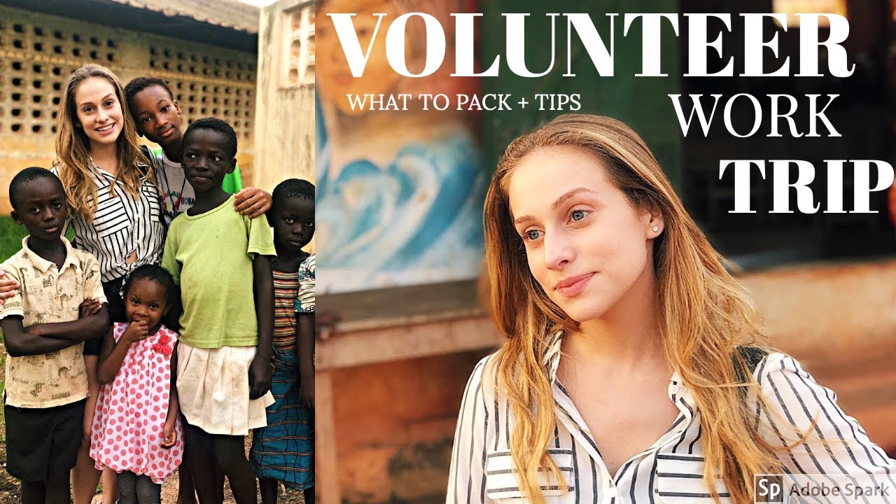 VOLUNTEER WORK TRIP | What to Pack + Tips + Checklist