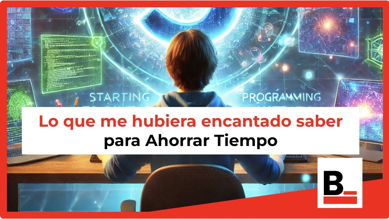 5 CONSEJOS para empezar en PROGRAMACI&Oacute;N 2025 - Aplica esto y ahorra frustraciones