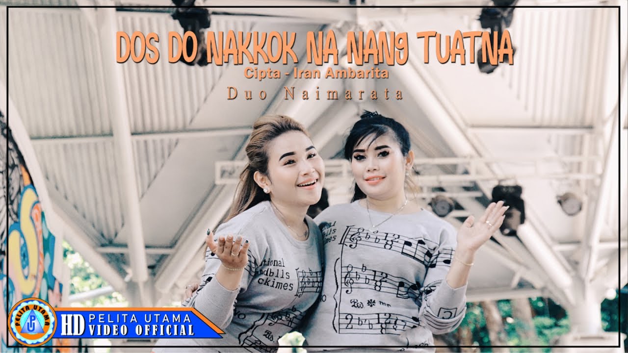 Duo Naimarata - DOS DO NAKKOK NA NANG TUATNA (Official Music Video)