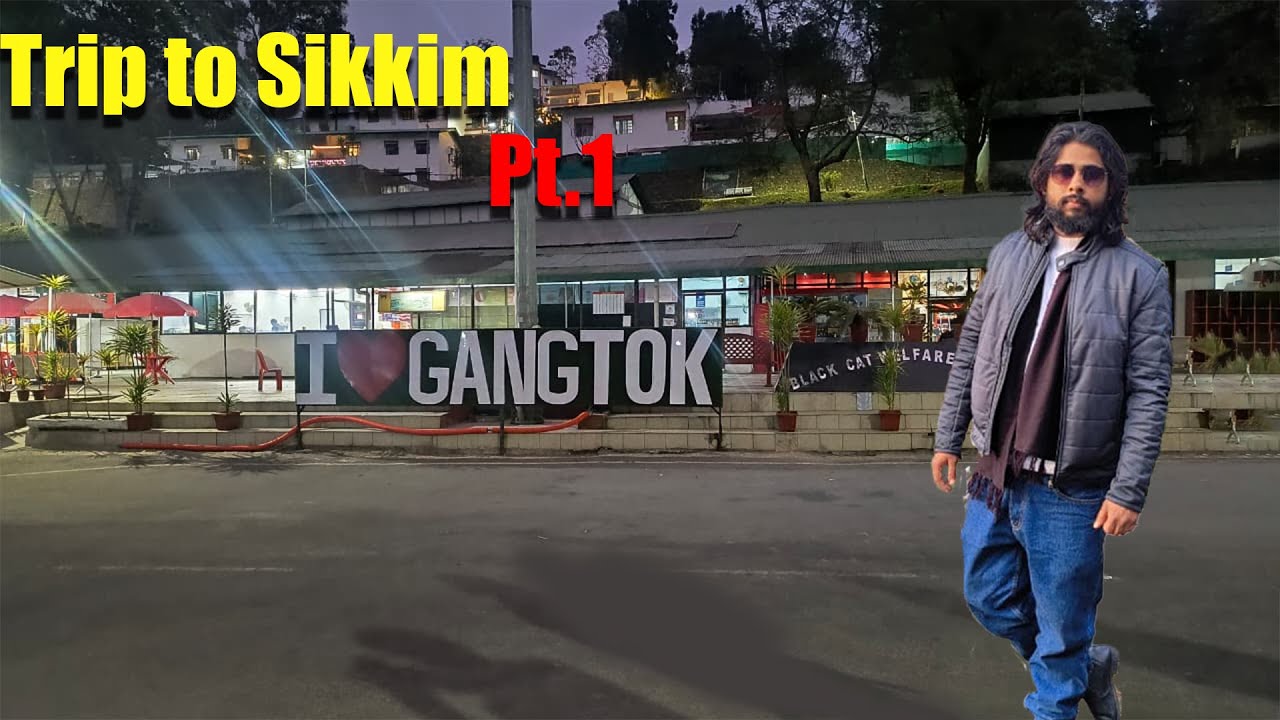 Exploring Sikkim Gangtok Pt.1 || vlog #4 Lets goo to #gangtok  #sikkim