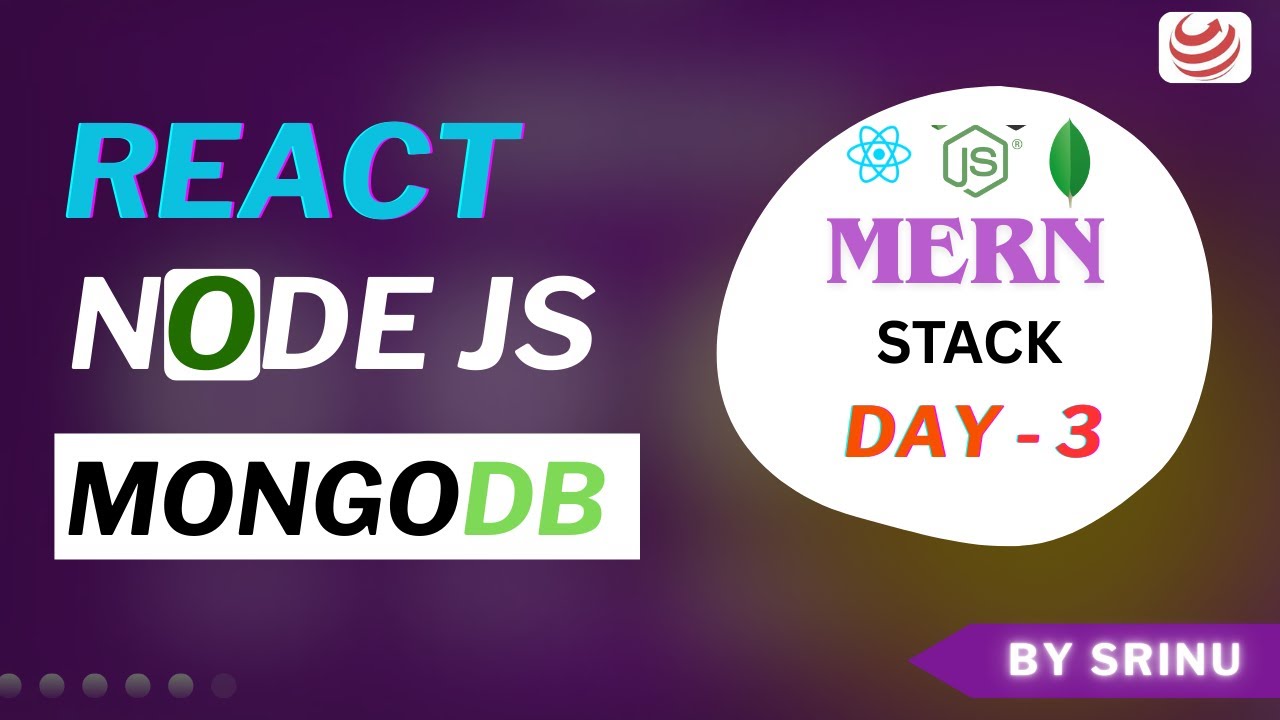 MERN STACK  -  DAY 3  |  SRINU | VTS SCHOOL