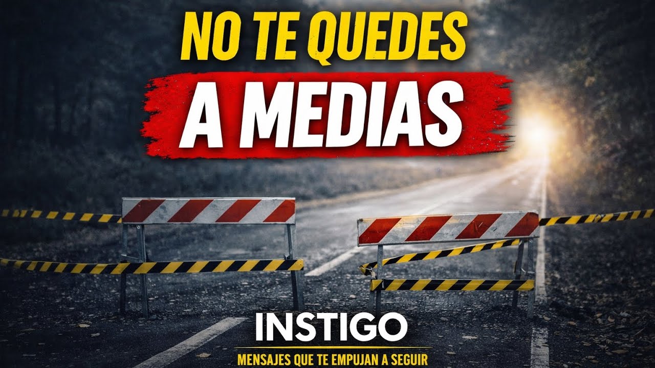 No abandones ahora | Este mensaje es para ti 💥