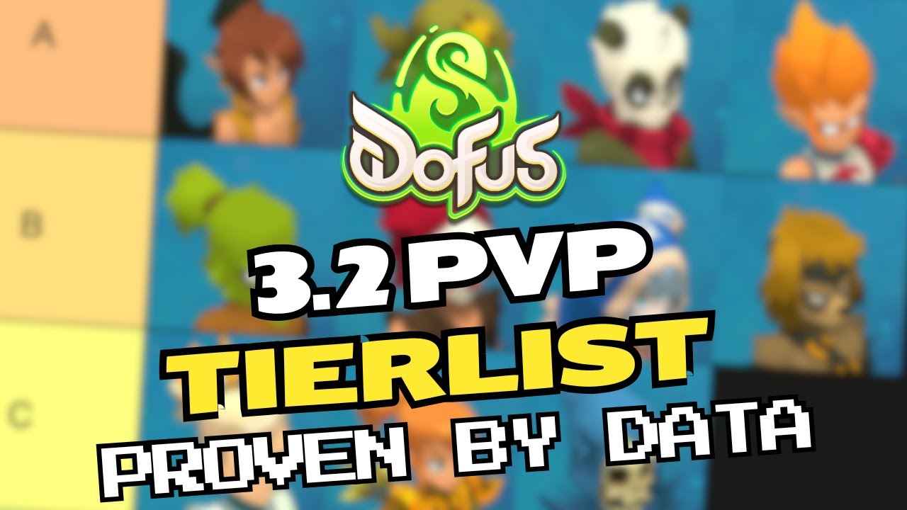 DOFUS 3.2 PVP TIERLIST