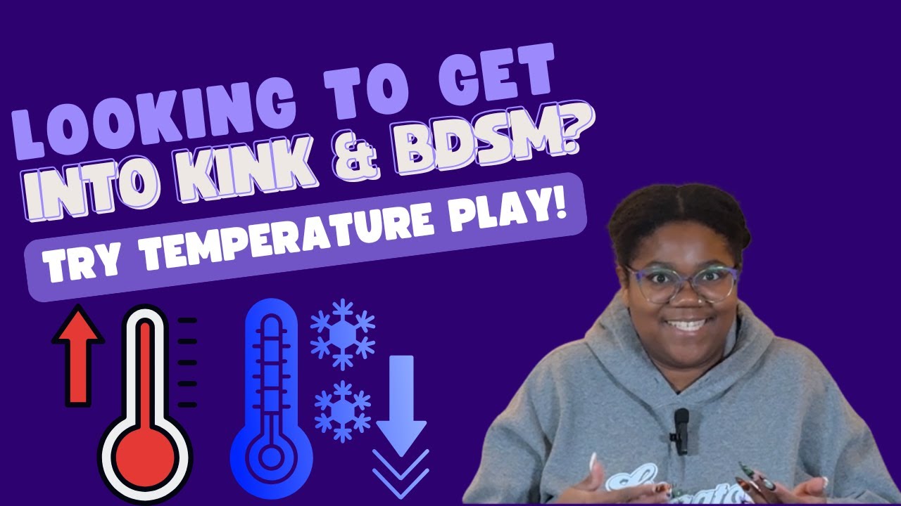 Getting Into Temperature Play | In Bed With a Millennial