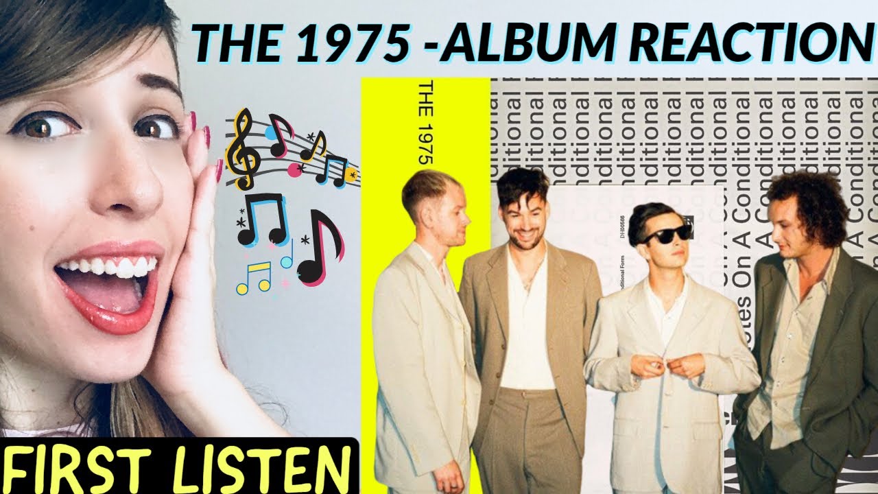 The 1975 - Notes on a Conditional Form | ALBUM REACTION | Listening to NOACF