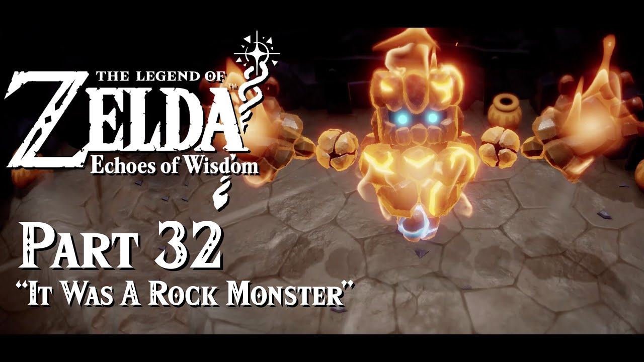 Let's Play The Legend of Zelda: Echoes of Wisdom - Part 32 