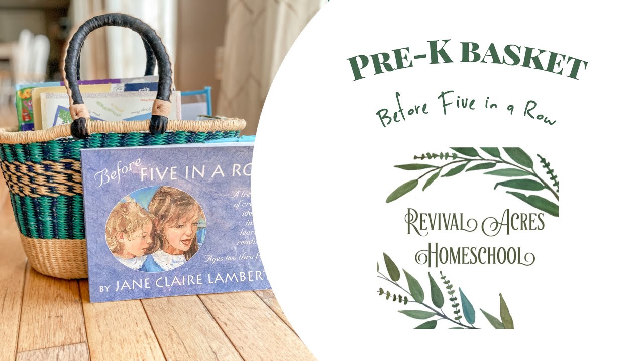 PreK Curriculum | Before Five in a Row | Homeschool