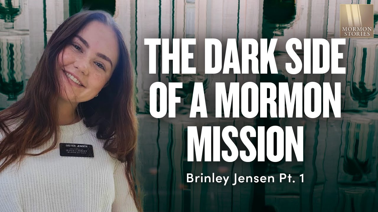 The Dark Side of a Mormon Mission - Brinley Jensen Pt. 1 | Ep. 1680