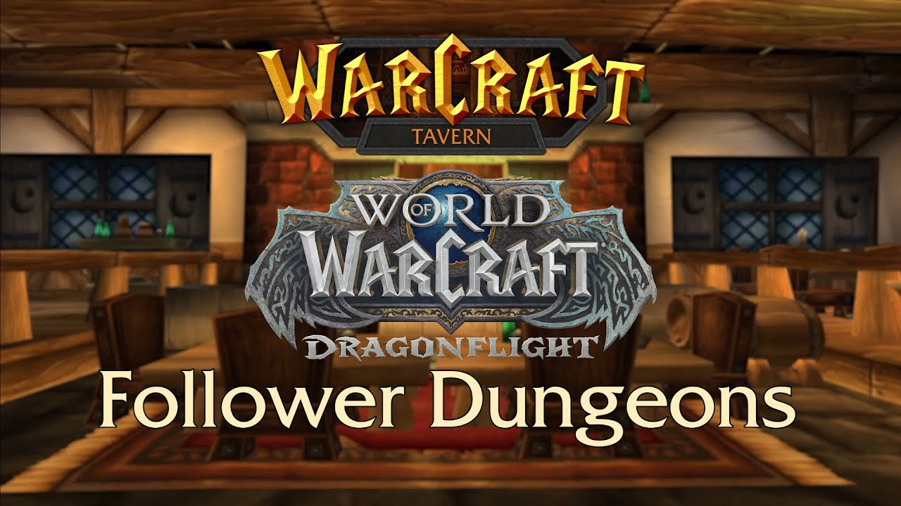Follower Dungeon Guide for Dragonflight Patch 10.2.5: Seeds of Renewal