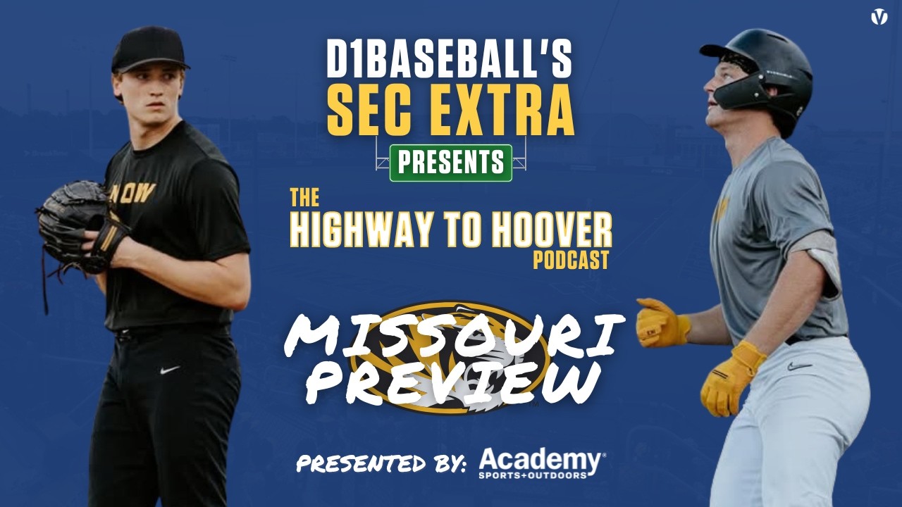 Highway to Hoover: Missouri Baseball 2026 Season Preview