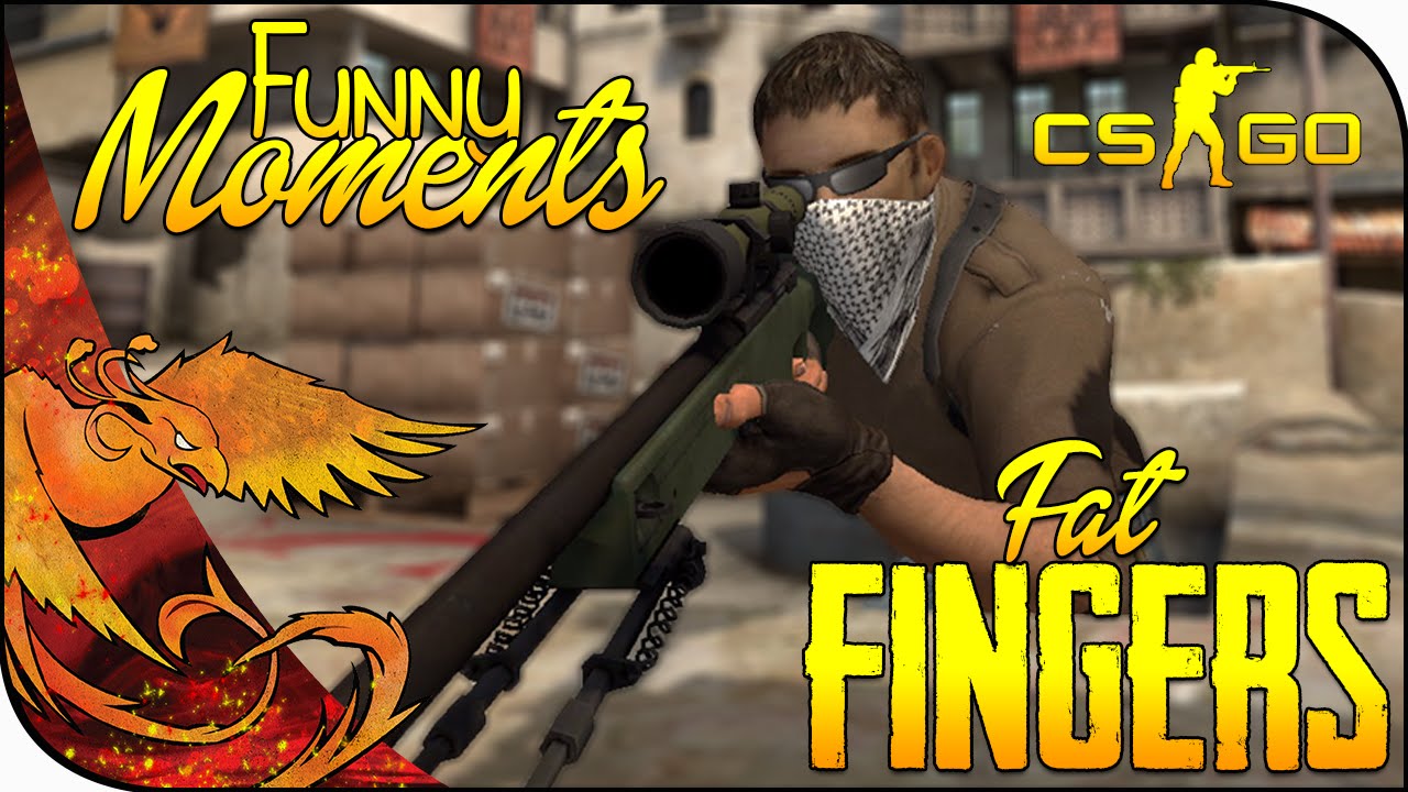 CS:GO Funny Moments │ Fat Fingers