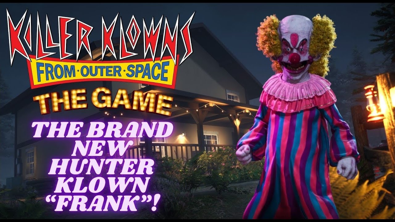 PLAYING WITH THE NEW HUNTER KLOWN FRANK! - KILLER KLOWNS FROM OUTER SPACE GAMEPLAY