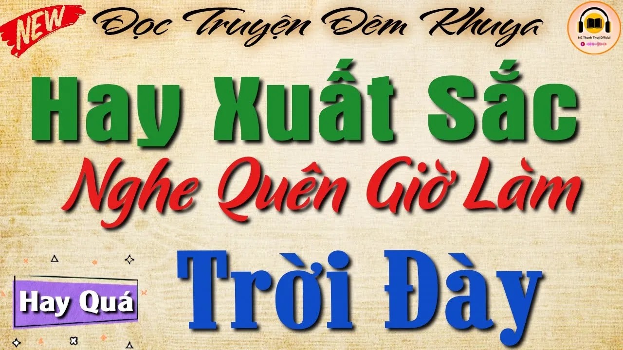 Hay Quá - Nghe 5 phút ngủ quên giờ làm - ' TRỜI ĐÀY ' _ Truyện đêm khuya đặc sắc _ Mới nhất 2026