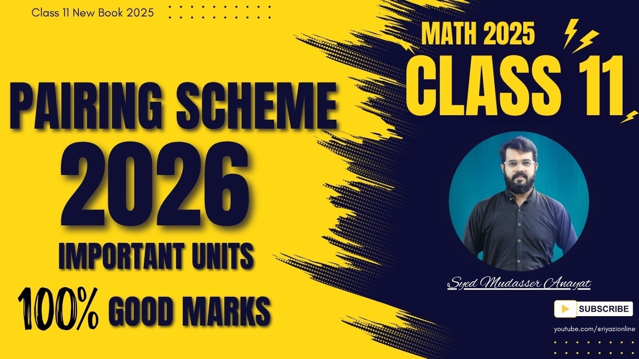 Class 11 Math Pairing Scheme 2026 | New Syllabus | Important Units & Questions | PTB Punjab Board