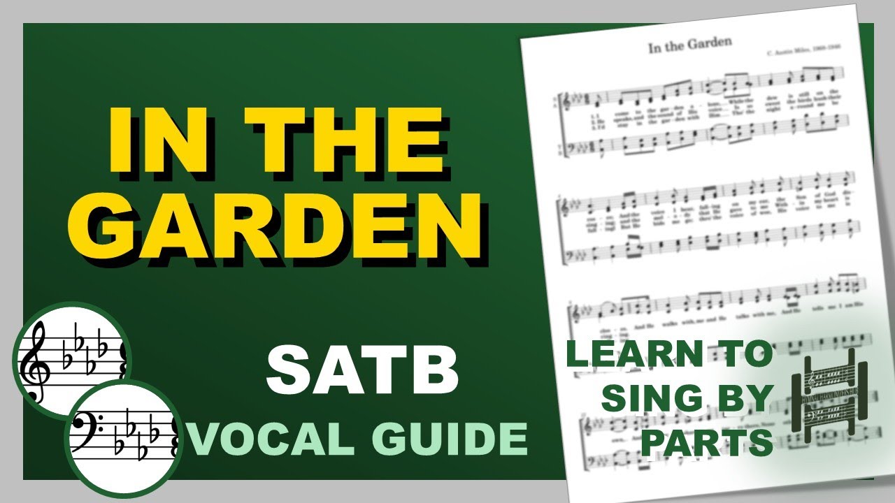 IN THE GARDEN Vocal SATB Ab Major