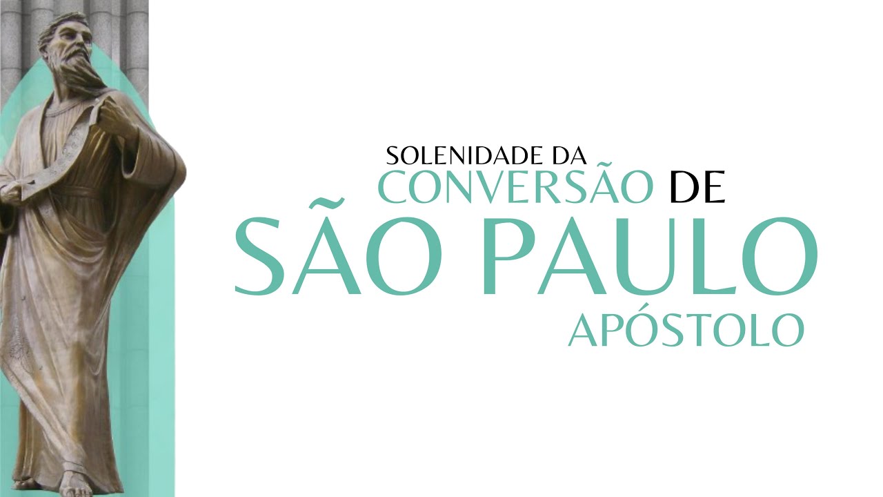 #Solenidade da Conversão de São Paulo Apóstolo