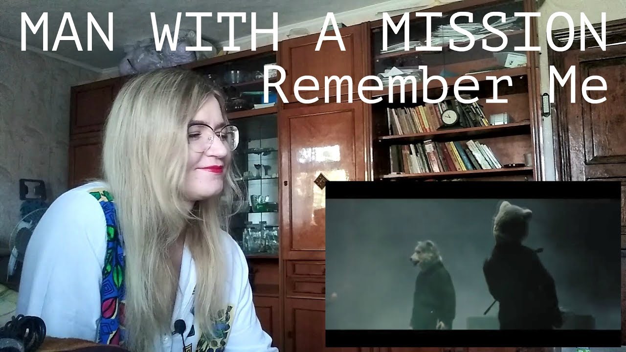 MAN WITH A MISSION - Remember Me |MV Reaction|