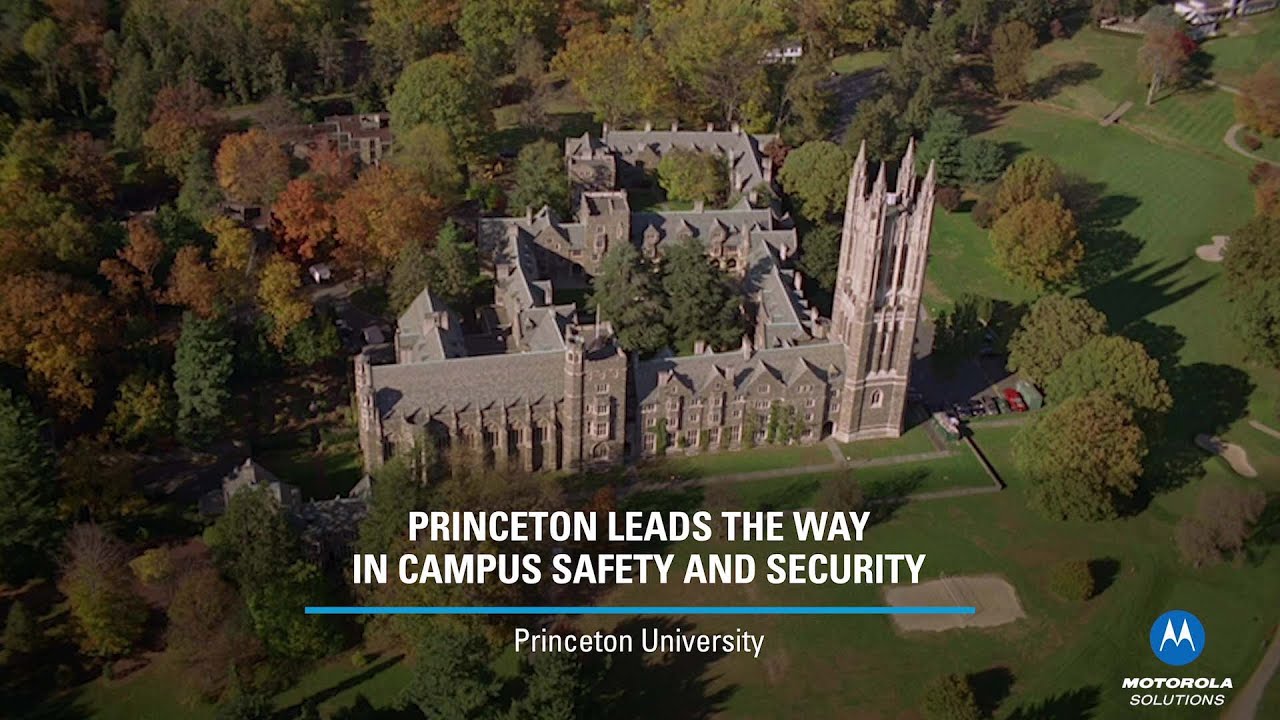 Princeton University Leads the Way in Campus Security with Motorola Solutions Technology