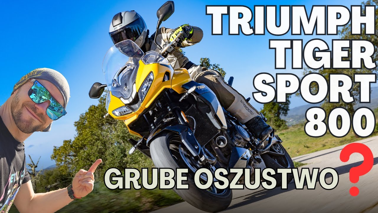 TRIUMPH TIGER SPORT 800: Dotarłem do prawdy. Gdzie jest haczyk?