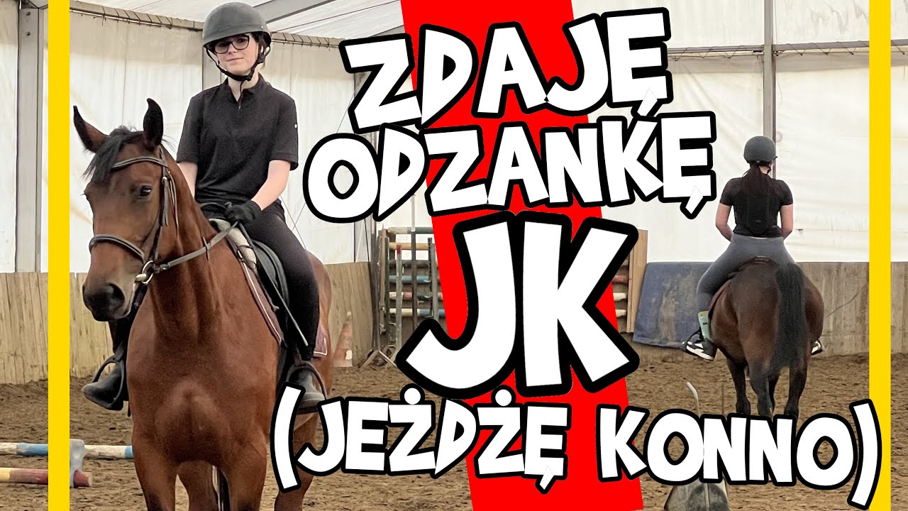 ZDAJĘ ODZNAKĘ JK (JEŻDŻĘ KONNO) #monikaolech