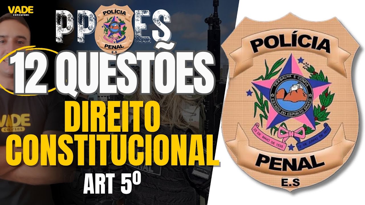 CONCURSO PPES | 12 QUESTÕES - DIREITO CONSTITUCIONAL | ART 5º - BANCA IDCAP
