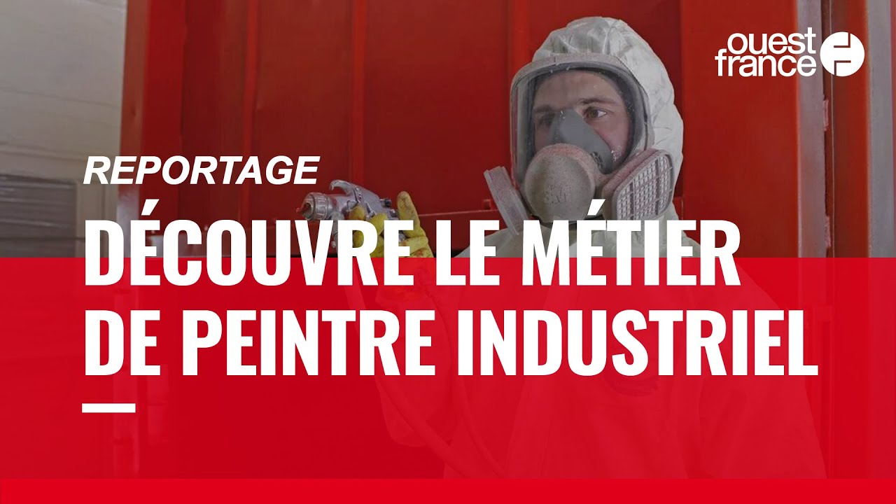 PEINTRE INDUSTRIEL. DÉCOUVRE UN MÉTIER