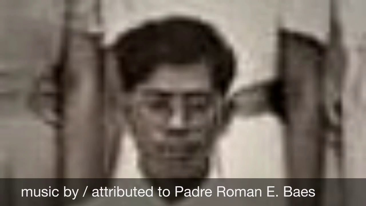 padre roman baes (attributed) | o maria