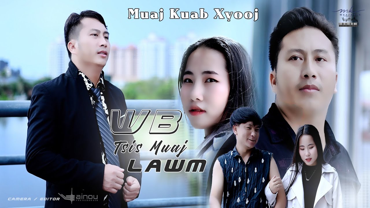 Wb tsis muaj lawm  Muaj kuab xyooj