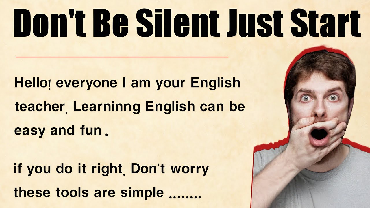Don't Be Silent Just Start || Graded Reader Level 2 🔥 || Improve Your English Fluency ☑️