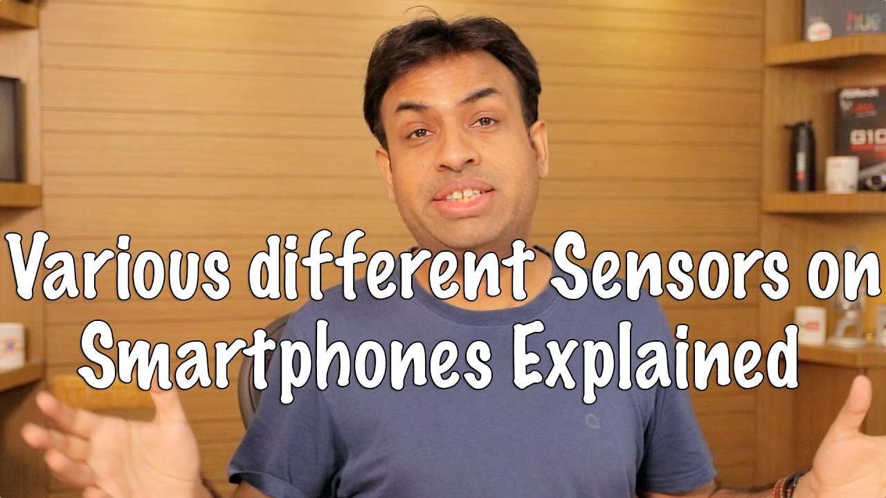 Various Sensors on Smartphones & What You Should Know?