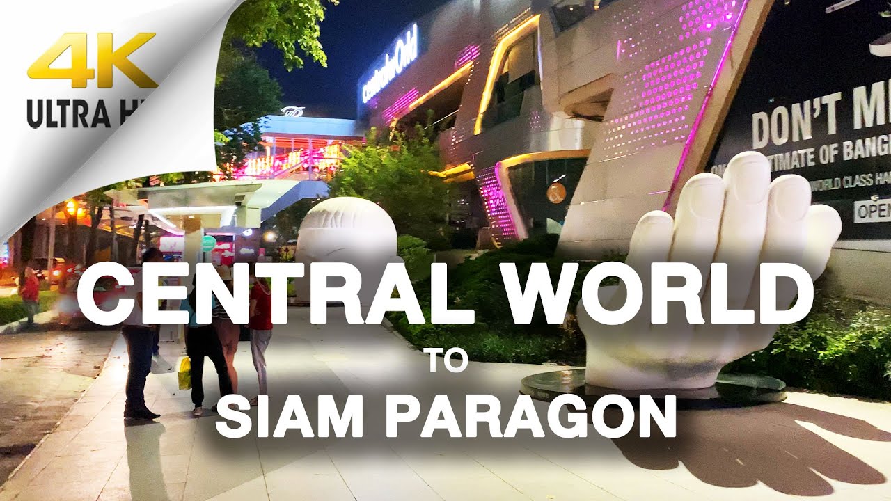 WALKING | CENTRAL WORLD TO SIAM PARAGON  | 4K