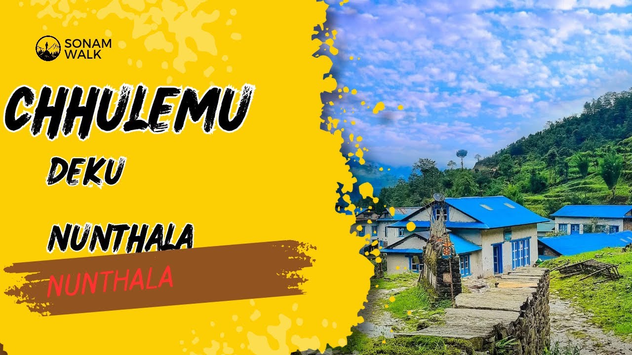 Cheulemu to Deku and Nunthala