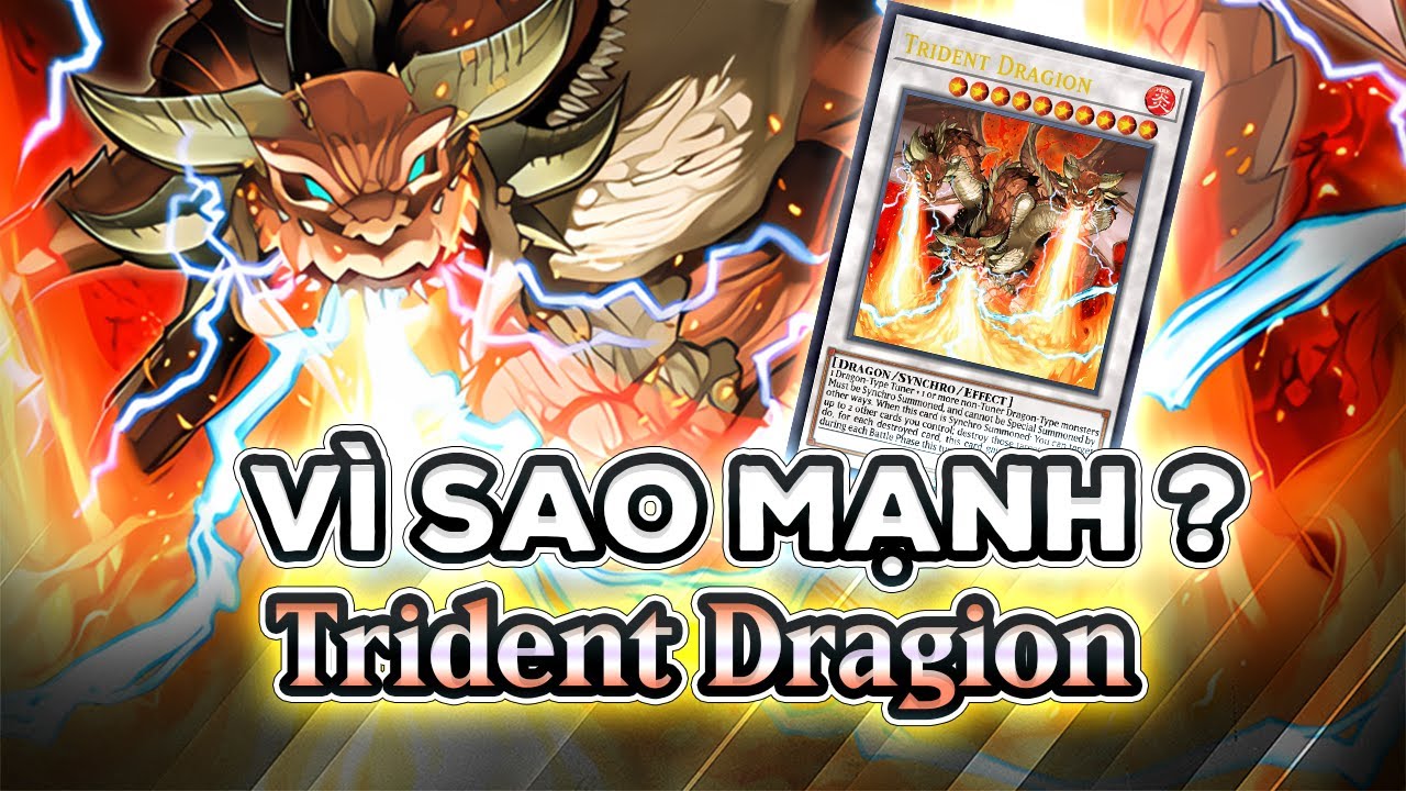 LỊCH SỬ YUGIOH - Trident Dragion TRỞ LẠI sau 15 NĂM bị l&atilde;ng qu&ecirc;n | Yu-Gi-Oh! Việt Nam