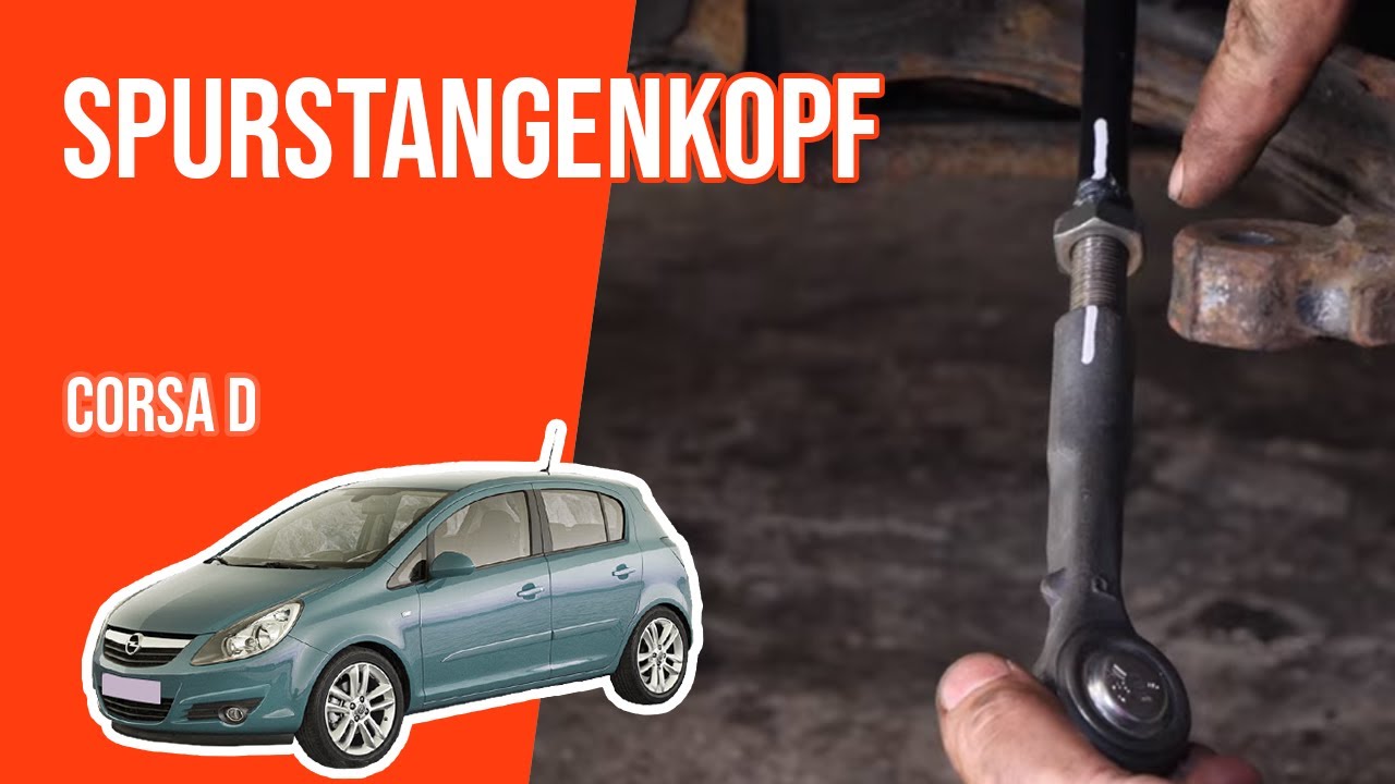 Wie Corsa D Spurstangenkopf wechseln 🚗