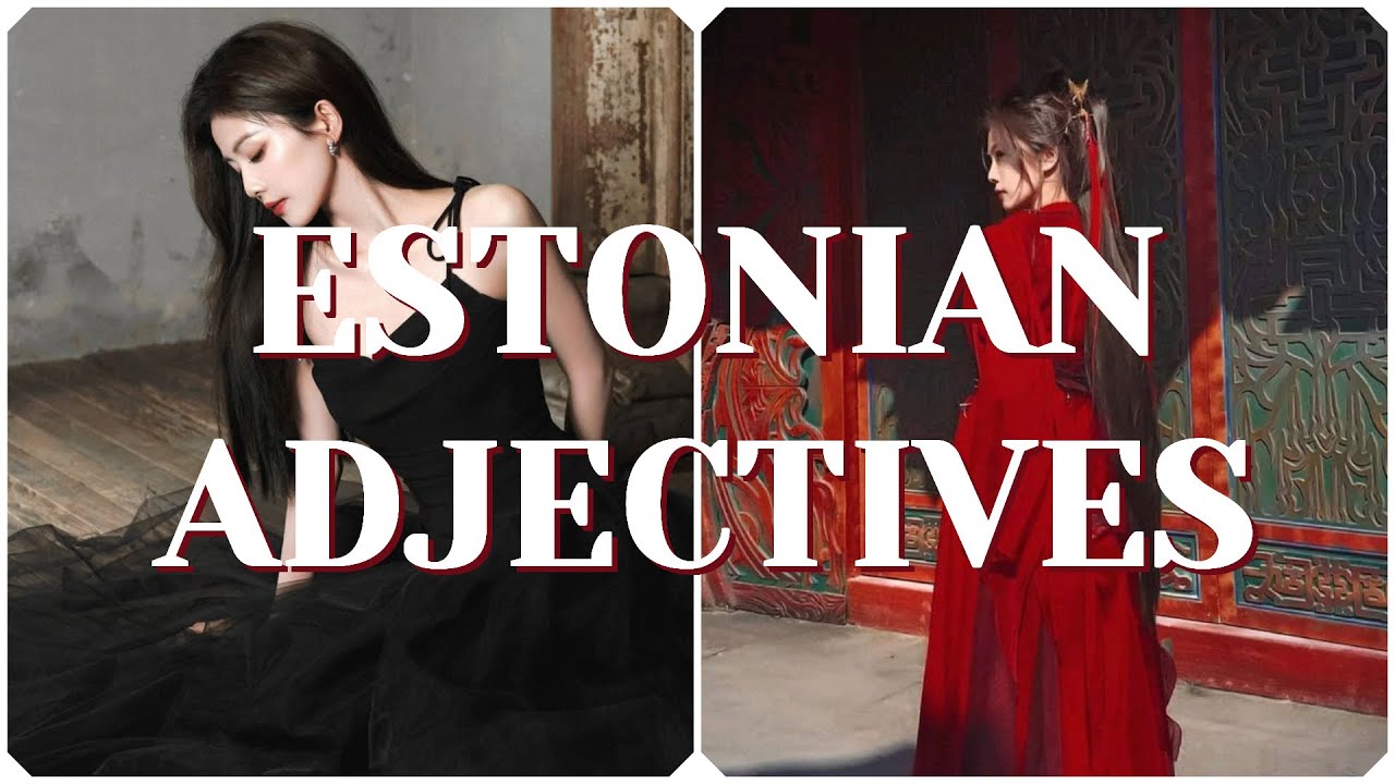 EXPLAINING Estonian Adjectives | Estonian Grammar Speedrun (Part 3)