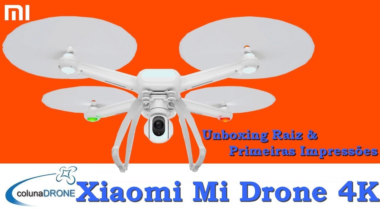 Xiaomi Mi Drone 4K - Unboxing raiz & Primeiras impressões | colunaDRONE