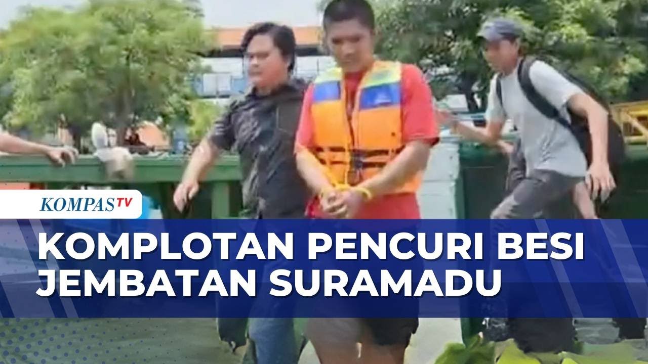 Polisi Tangkap Komplotan Pencuri Besi Tiang Suramadu: 21 Kali Beraksi Raup Rp100 Juta | BERUT