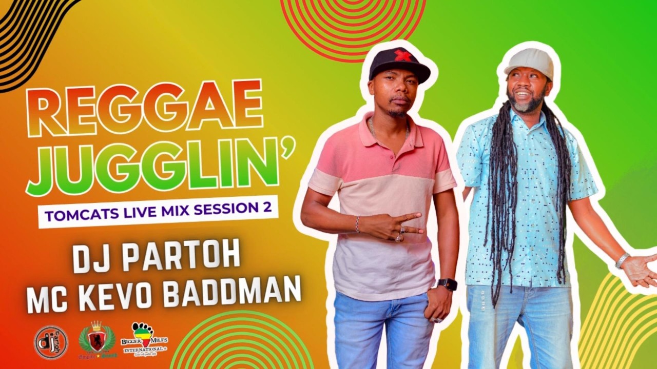 REGGAE JUGGLIN' TOMCATS LIVE MIX SESSION 2 2026 | DJ PARTOH & MC KEVO BADDMAN FT CECILE,ALAINE,UB40