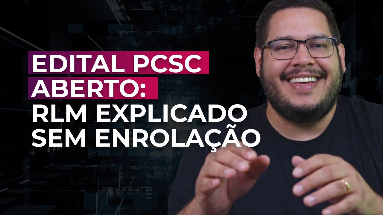 Missão PC SC - Tudo o que precisa saber para gabaritar RLM